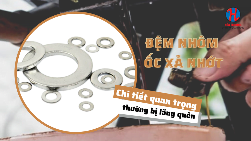 Đệm nhôm ốc xả nhớt