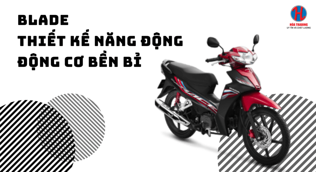 Blade thiết kế mới
