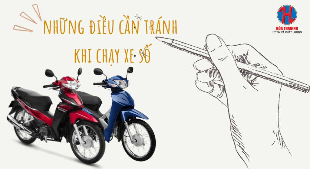 Lưu ý khi chạy xe số